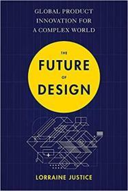 设计的未来 英文原版 The Future of Design