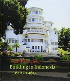 Building in Indonesia 1600-1960