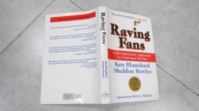 英文原版：Raving Fans: A Rev olutionary Approach to Customer Service（精装） C17