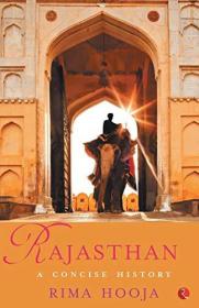 RAJASTHAN: A Concise History