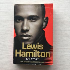《Lewis Hamitlton》MY STORY THE SUNDAY TIMES BESTSELLER《《刘易斯·哈密顿》我的故事《星期日泰晤士报》畅销书》