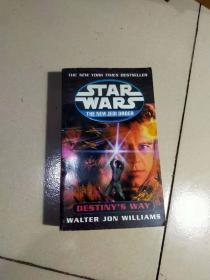 Destinys Way （Star Wars: The New Jedi Order, Book 14） by Williams, Walter Jon