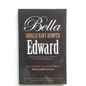 Bella Should Have Dumped Edward：Controversial Views on the Twilight Series: 180