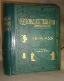 1870年DICKENS ：Dombey & Son _ 狄更斯《董贝父子》巴纳德兄弟木刻全插图本初版本 开本超大