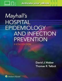 预订 Mayhall's Hospital Epidemiology and Infection Prevention医院流行病学与传染病预防，第5版，英文原版