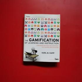 The Gamification of Learning and Instruction：Game-based Methods and Strategies for Training and Education