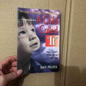 A Child Called It：One Child's Courage to   Survive