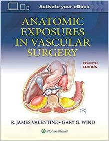 预订 Anatomic Exposures in Vascular Surgery血管手术中的组织暴露，第4版，英文原版