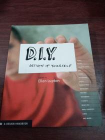 D.I.Y.: Design It Yourself (Design Handbooks)