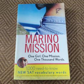 The Marino Mission：One Girl, One Mission, One Thousand Words; 1,000 Need-to-Know *SAT Vocabulary Words