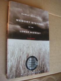Early Occult Memory Systems Of The Lower Midwest: Poems 精装带书衣24开