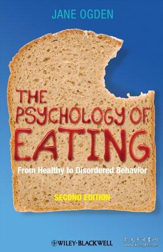 thepsychologyofeatingfromhealthytodisorderedbehaviour英文原版
