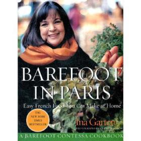 Barefoot in Paris：Easy French Food You Can Make at Home