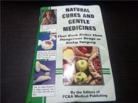 NATURAL CURES AND GENTLE MEDICINES 1996年 小16开硬精装 原版英法德意等外文书 图片实拍