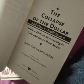 COLLAPSE OF THE DOLLAR AND HOW