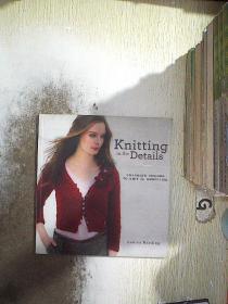 Knitting in the Details: Charming Designs to Knit and Embellish