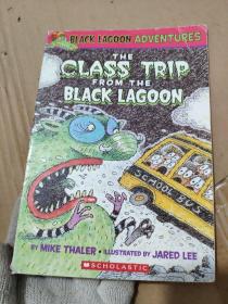 The Class Trip from the Black Lagoon  黑湖小学历险记：黑湖小学的班级旅行