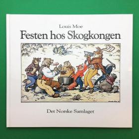 Festen hos Skogkongen. by Louis Moe
