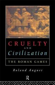 Cruelty and Civilization: The Roman Games