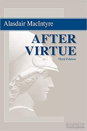 after virtue: a study in moral theory,  third edition