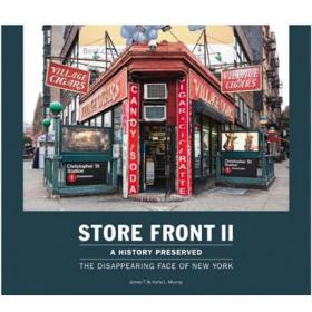 Store Front II : The Disappearing Face of New York