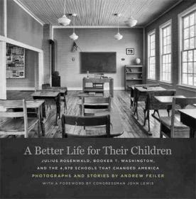 A Better Life for Their Children: 改变美国的4,978所学校 现货