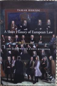 A Short History of European Law: The Last Two and a Half Millennia（欧洲法律简史：过去两千五百年的历史）