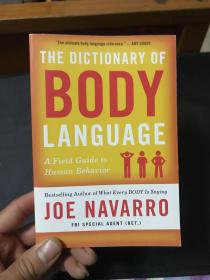 The Dictionary of Body Language：A Field Guide to Human Behavior