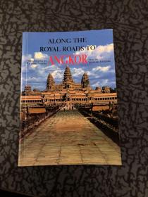 Along The Royal Roads To Angkor /HITOSHI TAMURA WEATHERHILL
