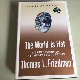The World Is Flat: A Brief History of the Twenty-first（英语原版，《世界是平的：二十一世纪简史》，精装厚册，大开本，品相佳）