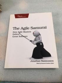 The Agile Samurai：How Agile Masters Deliver Great Software