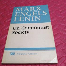 马克思恩格斯列宁论共产主义社会 英文版