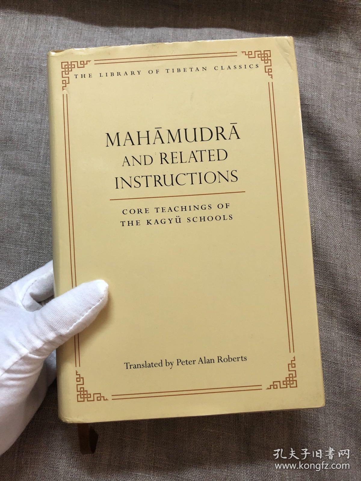 Mahamudra And Related Instructions Core Teachings Of The Kagyu Schools Mahamudra And Related Instructions Core Teachings Of The Kagyu Schools Library Of Tibetan Classics 大手印法门 噶举派核心教义 英文版精装 无酸纸 孔夫子旧书网 Mahamudra And Related Instructions Core Teachings Of The Kagyu Schools Mahamudra And Related Instructions Core Teachings Of The Kagyu Schools Library Of Tibetan Classics 大手印法门 噶举派核心教义 英文版精装 无酸纸 孔夫子旧书网