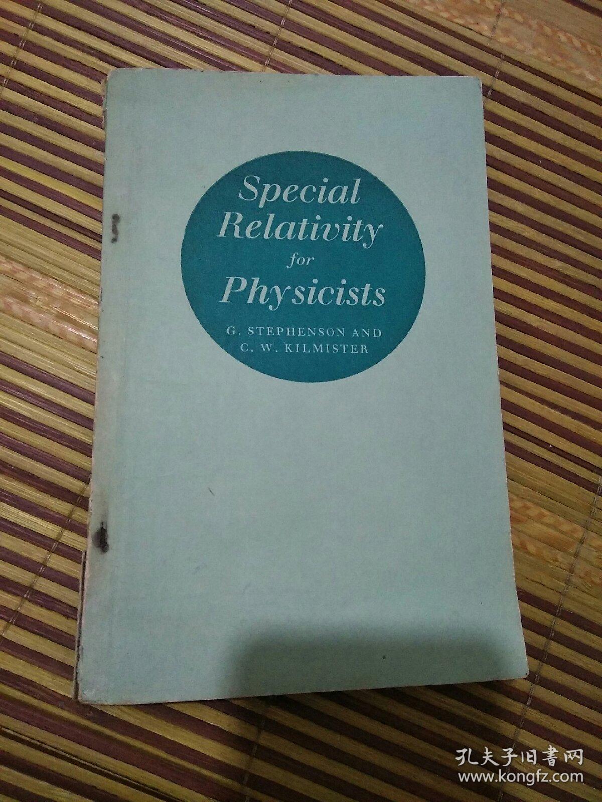 special relativity for physicists ,物理学家用的狭