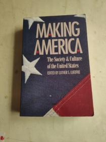 Making America: The Society and Culture of the United States