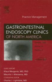 Practice Management, An Issue Of Gastrointestinal Endoscopy Clinics