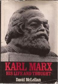 Karl Marx：his life and thought