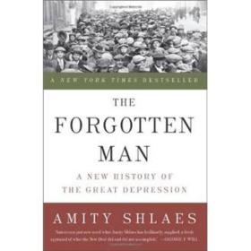 The Forgotten Man：A New History of the Great Depression