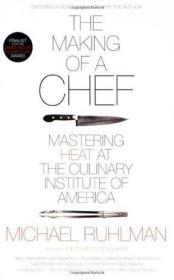 The Making of a Chef：Mastering Heat at the Culinary Institute of America