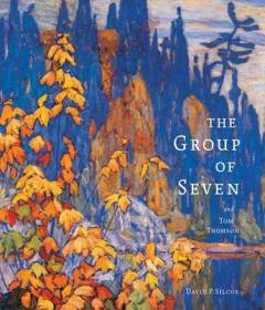 预订 The Group of Seven and Tom Thomson加拿大“七人画派”与托马斯·约翰·汤姆森，英文原版