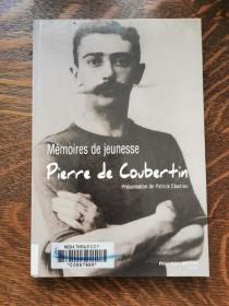 Pierre de Coubertin : Mémoires de jeunesse 顾拜旦 : 青年记忆 （人物传记） 法文原版书