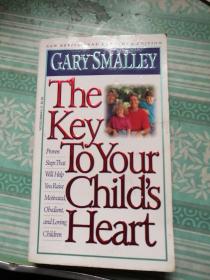 The Key  To  Your  Child’s Heart
