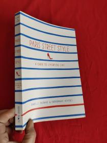 Paris Street Style: A Guide to Effortless Chic  （小16開） 【詳見圖】