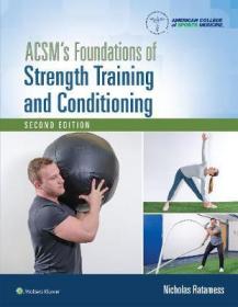预订 ACSM's Foundations of Strength Training and Conditioning美国运动医学会：力量训练与身体调节基础，第2版，英文原版