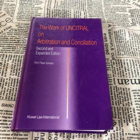 The Work of Uncitral on Arbitration and Conciliation