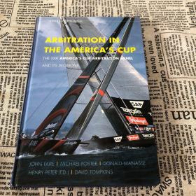Arbitration in the America's Cup. the XXXI America's Cup Arbitration Panel and Its Decisions