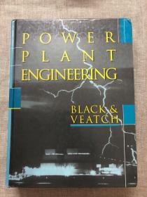 Power Plant Engineering (Black & Veatch) 博莱克·威奇电站工程学【英文版，大开本精装，巨厚】超两公斤