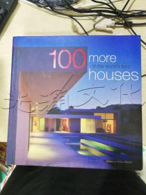 100 More of the World's Best Houses (100 World's Best Houses, Vol. 3)