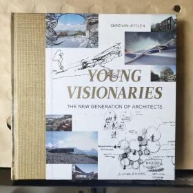 YOUNG VISIONARIES   THE NEW GENERATION OF ARCHITECTS（英文原版）未拆塑封