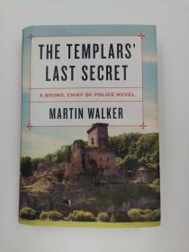 The Templars' Last Secret: A Bruno, Chief of Police Novel